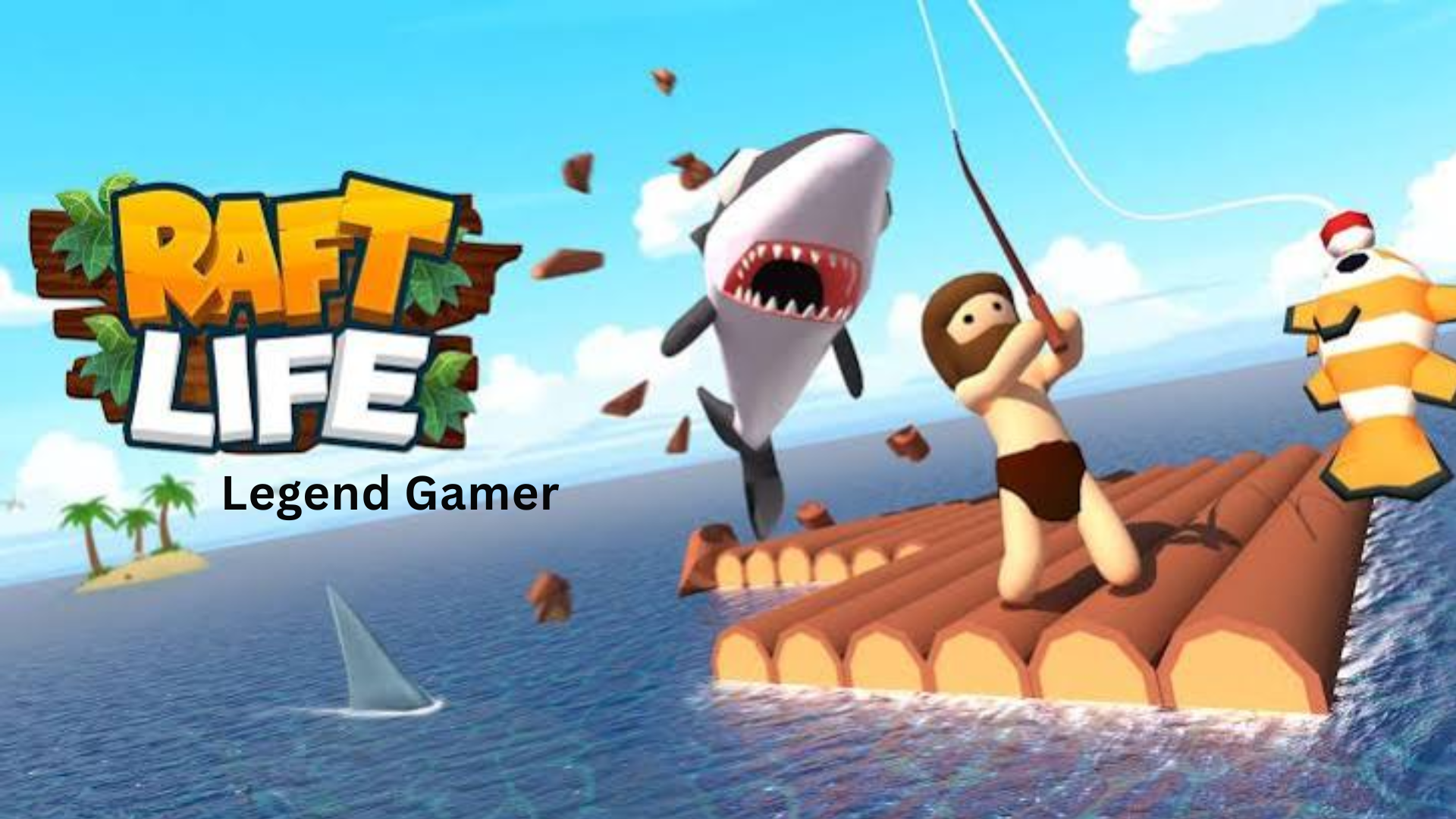 Raft Life – Build, Survive, and Thrive on the Open Ocean